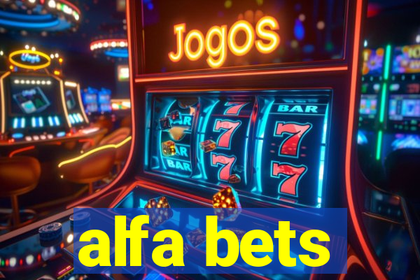 alfa bets